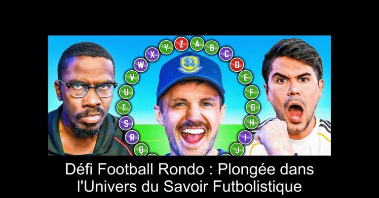 Défi Football Rondo : Plongée dans l'Univers du Savoir Futbolistique