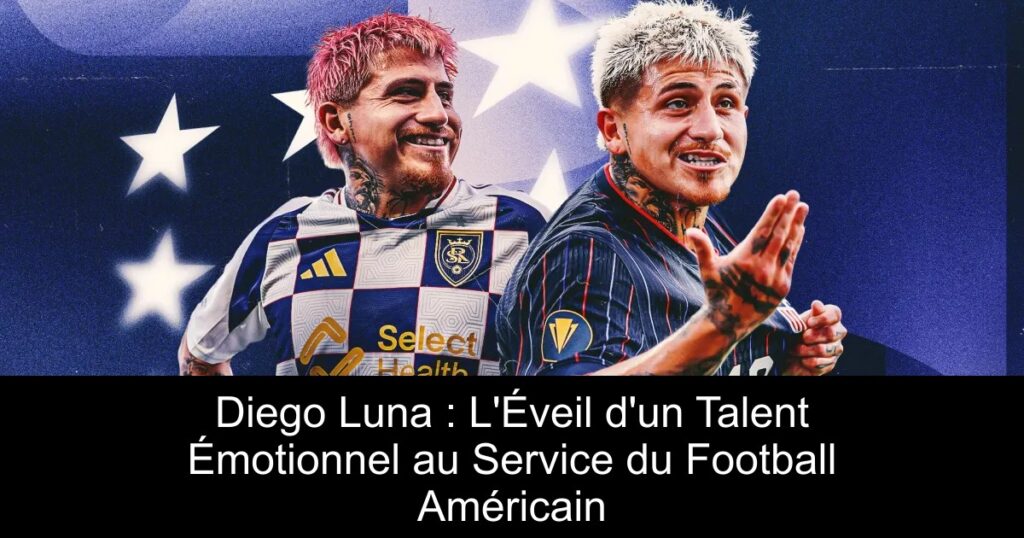 Diego Luna : L&rsquo;Éveil d&rsquo;un Talent Émotionnel au Service du Football Américain