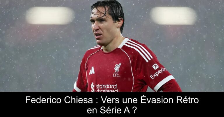 Federico Chiesa : Vers une Évasion Rétro en Série A ?