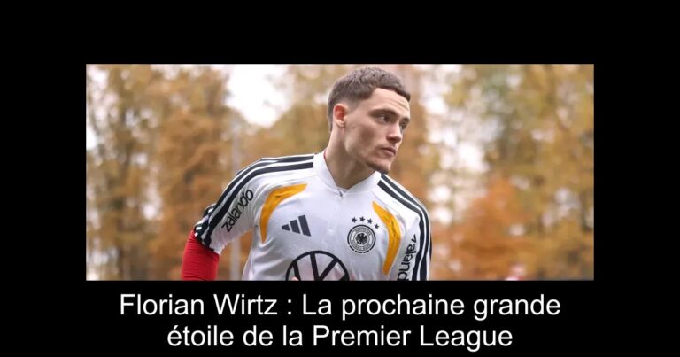 Florian Wirtz : La prochaine grande étoile de la Premier League