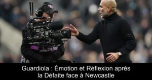 Guardiola : Émotion et Réflexion après la Défaite face à Newcastle