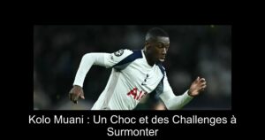Kolo Muani : Un Choc et des Challenges à Surmonter