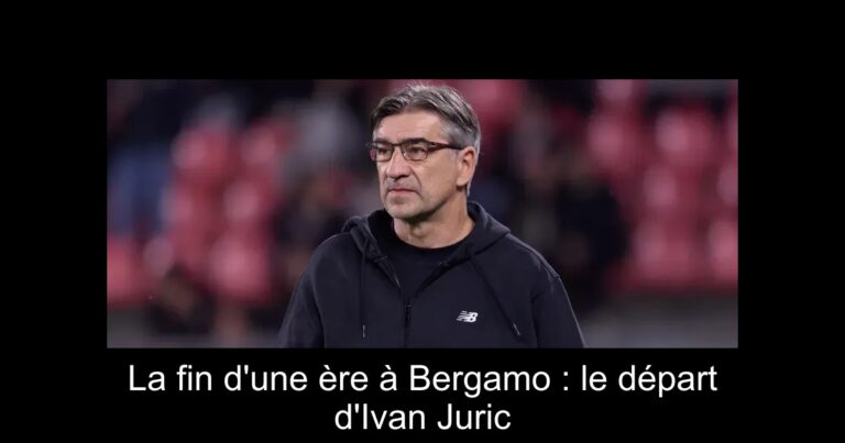 La fin d'une ère à Bergamo : le départ d'Ivan Juric