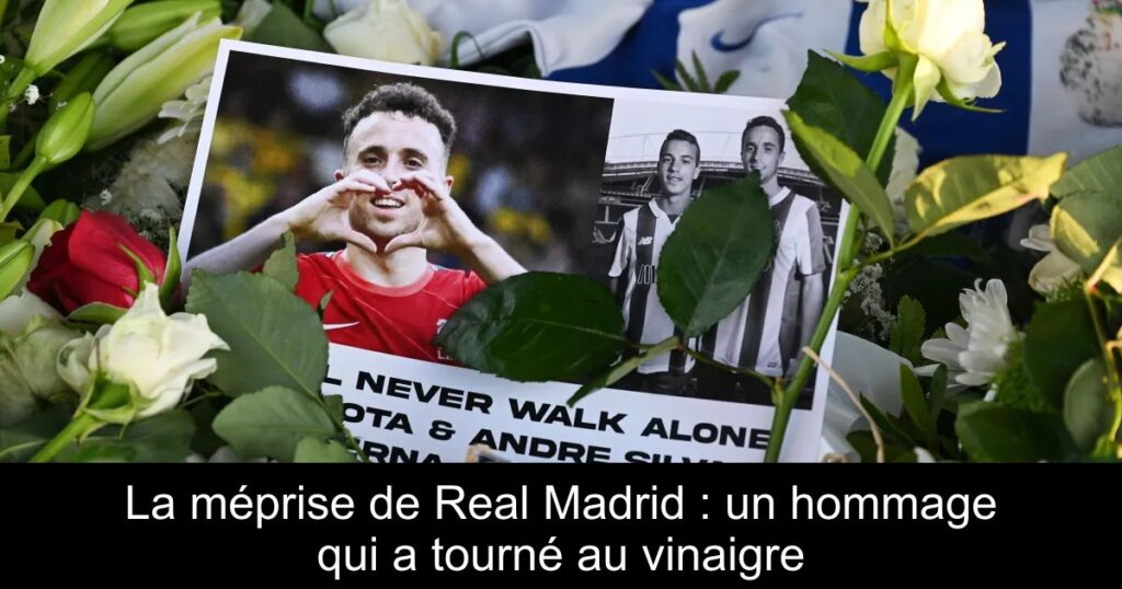 La méprise de Real Madrid : un hommage qui a tourné au vinaigre