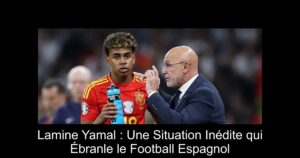 Lamine Yamal : Une Situation Inédite qui Ébranle le Football Espagnol