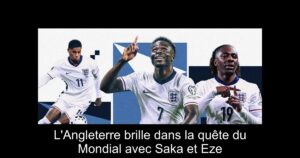 L&rsquo;Angleterre brille dans la quête du Mondial avec Saka et Eze