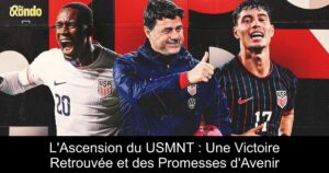 L'Ascension du USMNT : Une Victoire Retrouvée et des Promesses d'Avenir