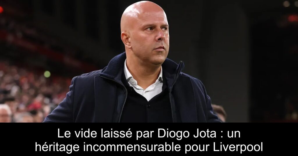 Le vide laissé par Diogo Jota : un héritage incommensurable pour Liverpool
