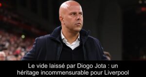 Le vide laissé par Diogo Jota : un héritage incommensurable pour Liverpool