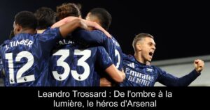 Leandro Trossard : De l&rsquo;ombre à la lumière, le héros d&rsquo;Arsenal