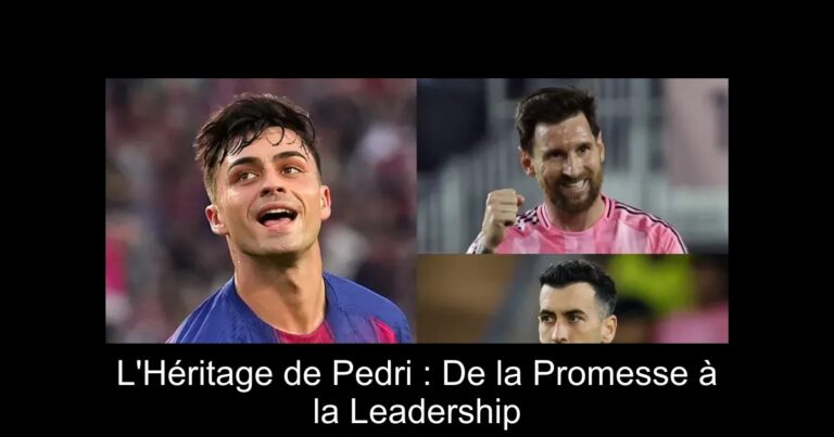 L'Héritage de Pedri : De la Promesse à la Leadership