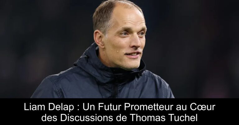 Liam Delap : Un Futur Prometteur au Cœur des Discussions de Thomas Tuchel