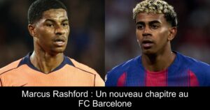 Marcus Rashford : Un nouveau chapitre au FC Barcelone