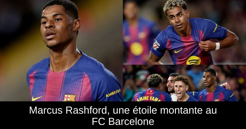 Marcus Rashford, une étoile montante au FC Barcelone