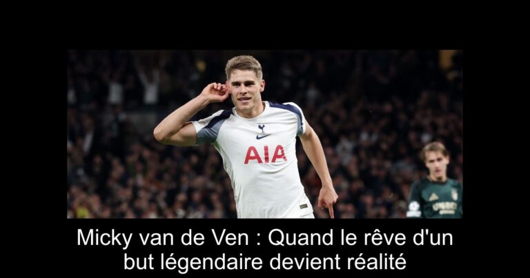 Micky van de Ven : Quand le rêve d'un but légendaire devient réalité