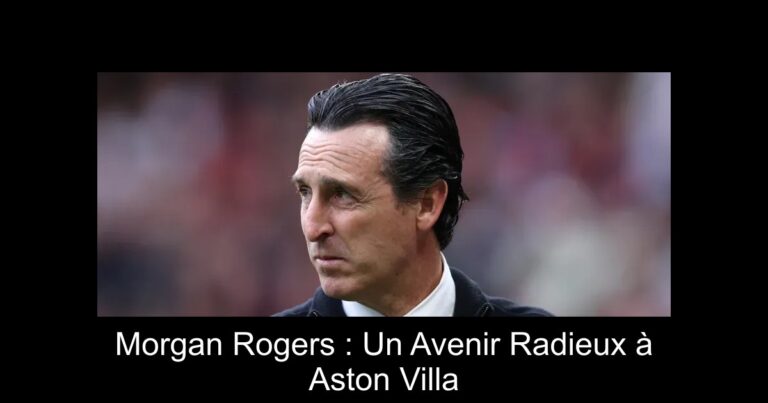 Morgan Rogers : Un Avenir Radieux à Aston Villa