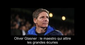 Oliver Glasner : le maestro qui attire les grandes écuries