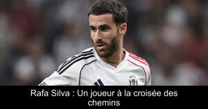 Rafa Silva : Un joueur à la croisée des chemins