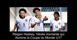 Reigan Heskey, l'étoile montante qui illumine la Coupe du Monde U17