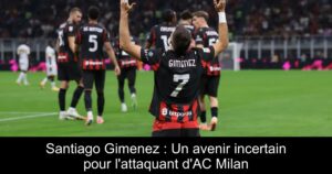 Santiago Gimenez : Un avenir incertain pour l'attaquant d'AC Milan