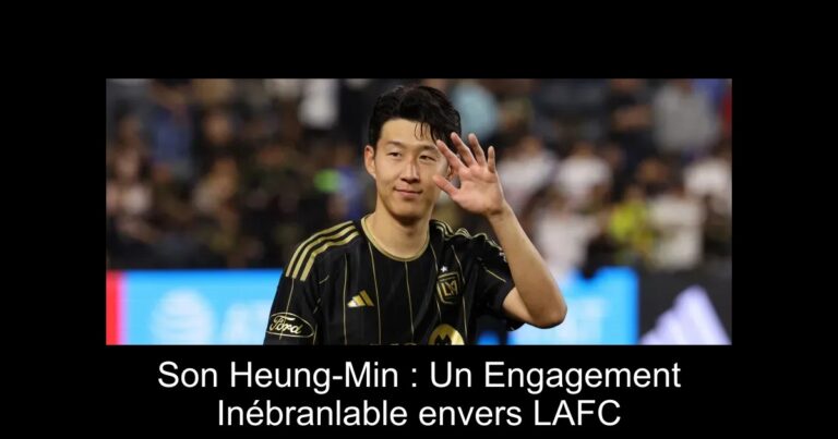 Son Heung-Min : Un Engagement Inébranlable envers LAFC