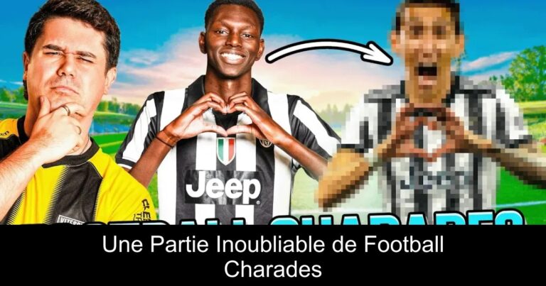 Une Partie Inoubliable de Football Charades