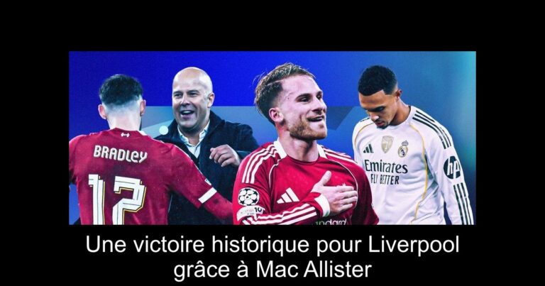 Une victoire historique pour Liverpool grâce à Mac Allister