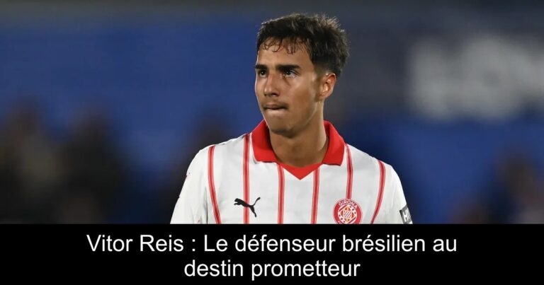 Vitor Reis : Le défenseur brésilien au destin prometteur