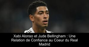 Xabi Alonso et Jude Bellingham : Une Relation de Confiance au Coeur du Real Madrid