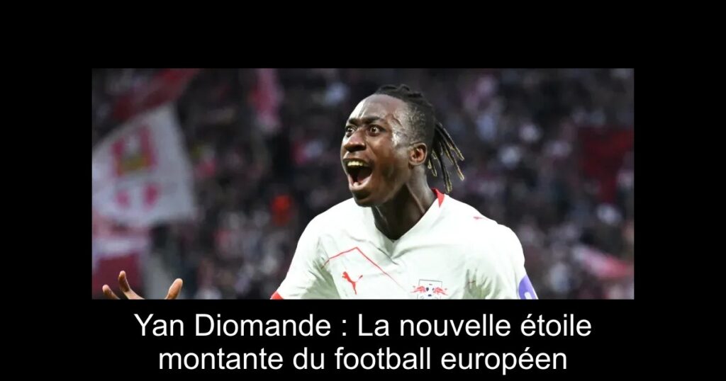 Yan Diomande : La nouvelle étoile montante du football européen