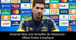 Arsenal face une tempête de blessures : Mikel Arteta s'explique