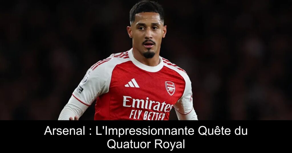 Arsenal : L'Impressionnante Quête du Quatuor Royal