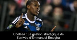Chelsea : La gestion stratégique de l'arrivée d'Emmanuel Emegha
