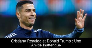 Cristiano Ronaldo et Donald Trump : Une Amitié Inattendue
