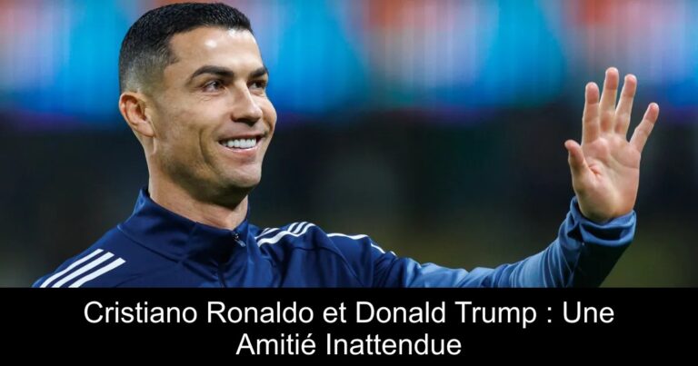 Cristiano Ronaldo et Donald Trump : Une Amitié Inattendue