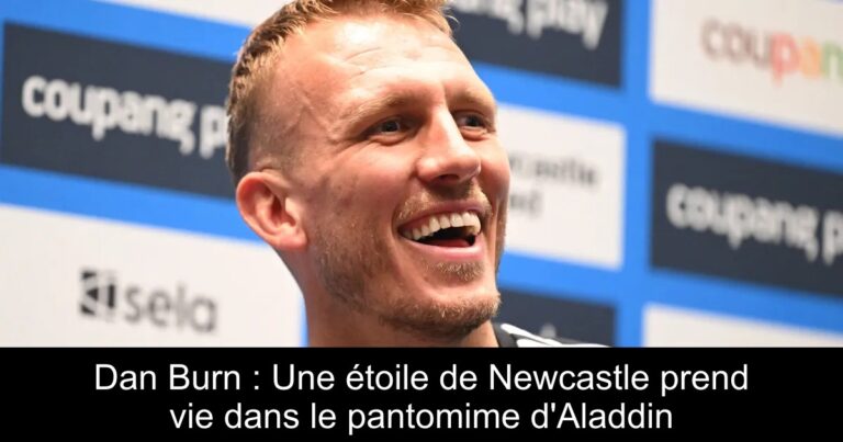 Dan Burn : Une étoile de Newcastle prend vie dans le pantomime d'Aladdin