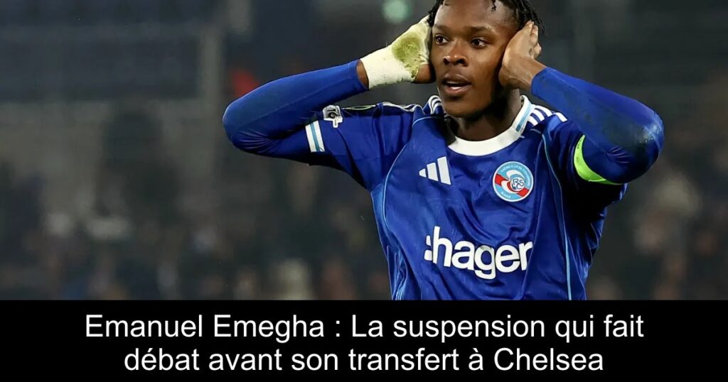 Emanuel Emegha : La suspension qui fait débat avant son transfert à Chelsea