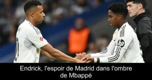 Endrick, l'espoir de Madrid dans l'ombre de Mbappé