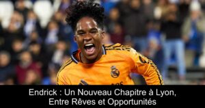 Endrick : Un Nouveau Chapitre à Lyon, Entre Rêves et Opportunités