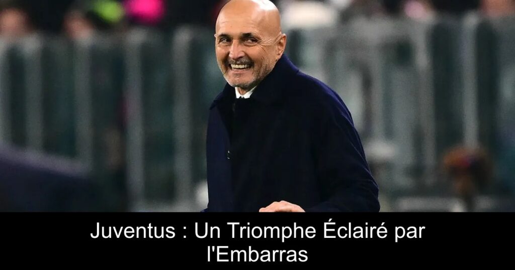 Juventus : Un Triomphe Éclairé par l'Embarras