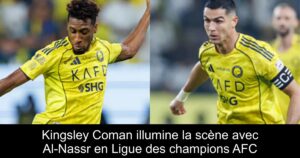 Kingsley Coman illumine la scène avec Al-Nassr en Ligue des champions AFC