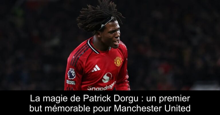 La magie de Patrick Dorgu : un premier but mémorable pour Manchester United