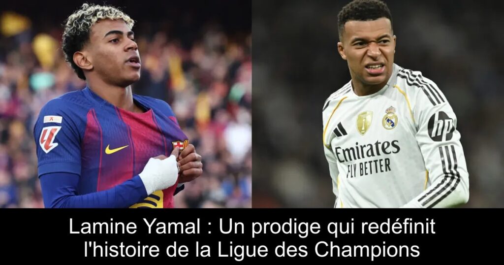 Lamine Yamal : Un prodige qui redéfinit l&rsquo;histoire de la Ligue des Champions