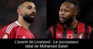 L'avenir de Liverpool : Le successeur idéal de Mohamed Salah