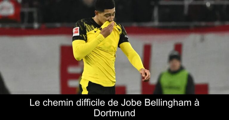 Le chemin difficile de Jobe Bellingham à Dortmund