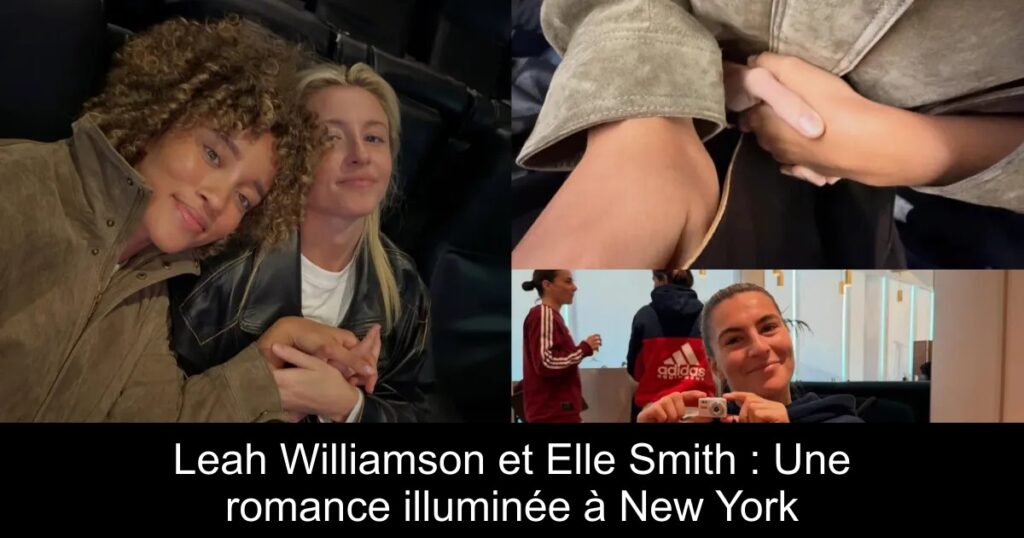 Leah Williamson et Elle Smith : Une romance illuminée à New York