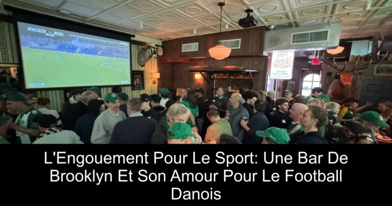 L'Engouement Pour Le Sport: Une Bar De Brooklyn Et Son Amour Pour Le Football Danois