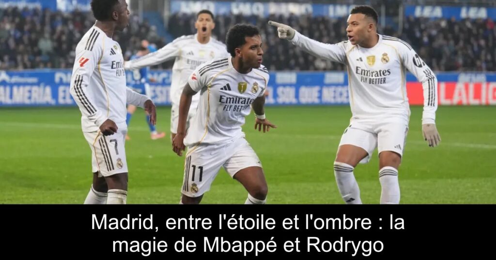 Madrid, entre l'étoile et l'ombre : la magie de Mbappé et Rodrygo