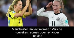 Manchester United Women : Vers de nouvelles recrues pour renforcer l'équipe
