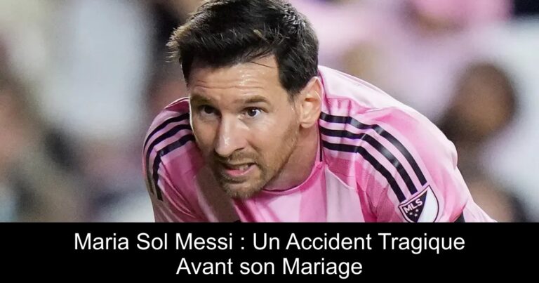 Maria Sol Messi : Un Accident Tragique Avant son Mariage